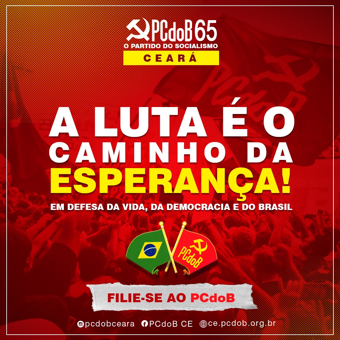 PCdoB Ceará Lança Campanha De Filiação - Ceará