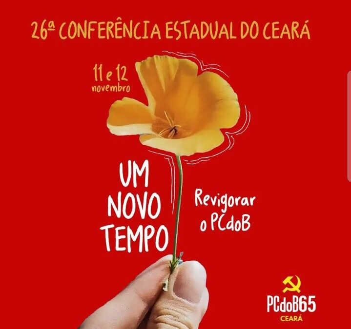 Edital de Convocação da 26ª Conferência Estadual do PCdoB Ceará 2023